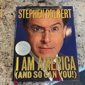 Stephen Colbert 'I Am America' Book (And so can you!) first edition hardback